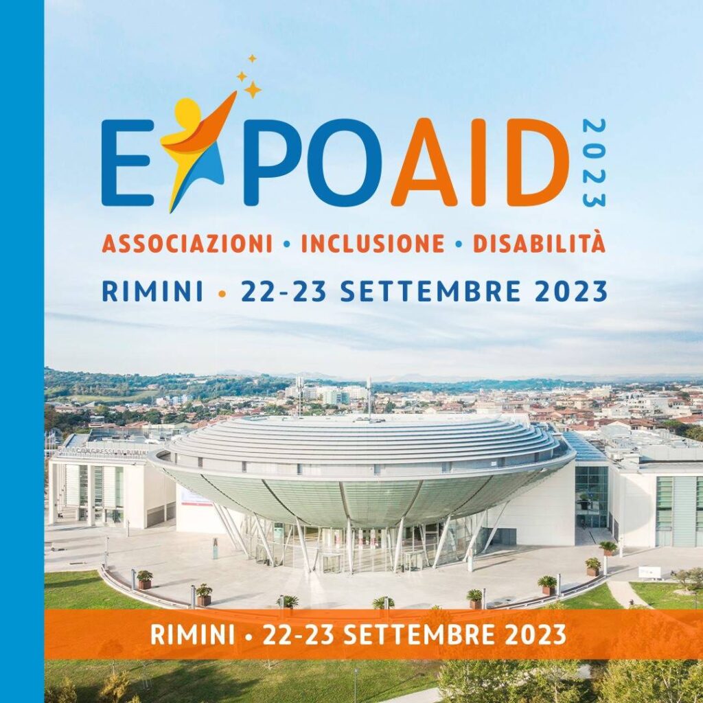 Verso EXPO AID 2023 “Io Persona al centro”, l’evento nazionale dedicato alle persone con disabilità
