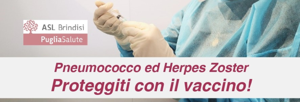 Pneumococco ed Herpes Zoster, Asl Brindisi: “Proteggiti con il vaccino!”